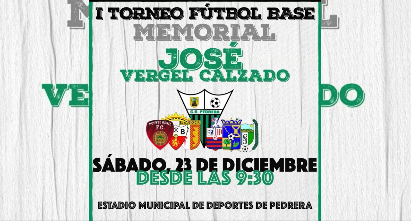 I Torneo de Fútbol Base Memorial José Vergel Calzado