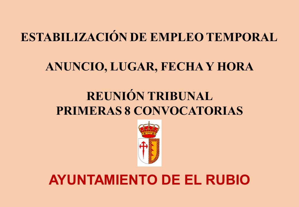 ANUNCIO.  LUGAR, FECHA Y HORA REUNIÓN TRIBUNAL PRIMERAS 8 CONVOCATORIAS