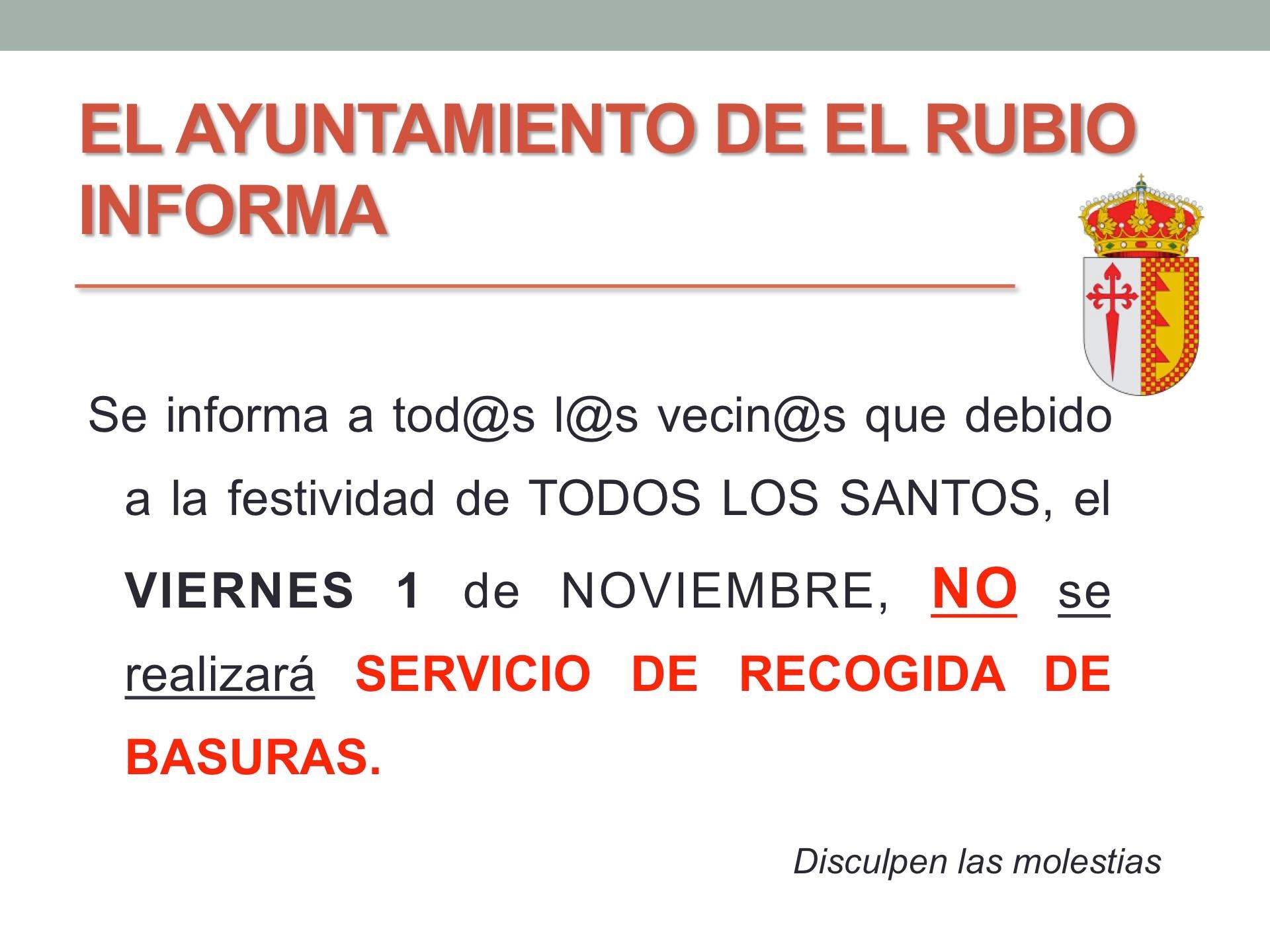 El viernes 1 de noviembre NO se realizará servicio de recogida de basuras.