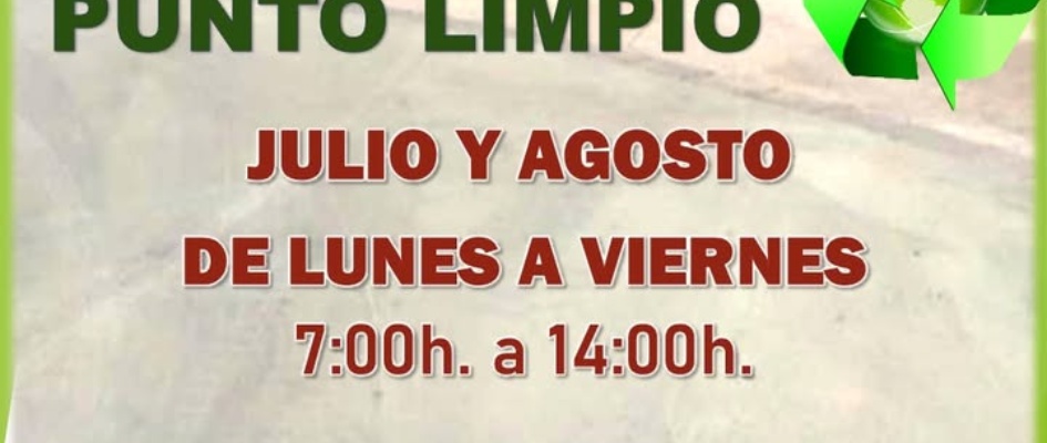 HORARIO DE VERANO DEL PUNTO LIMPIO