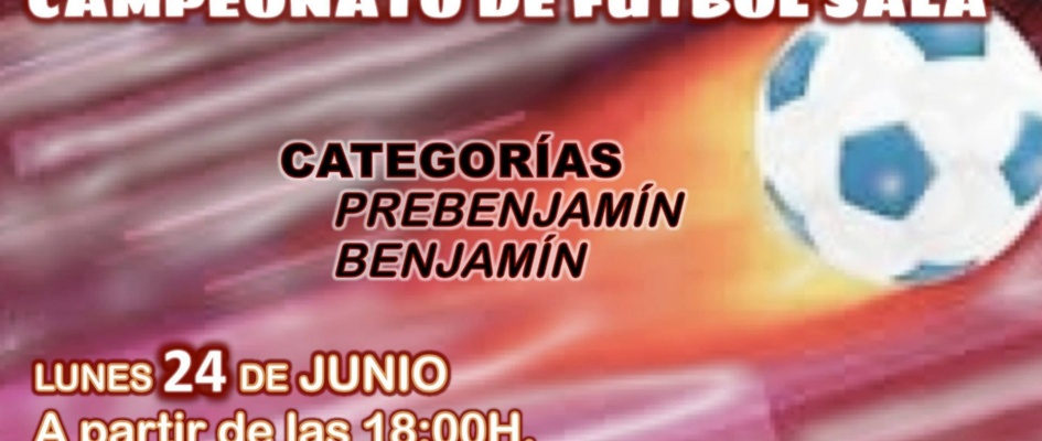 JORNADA FINAL CAMPEONATO DE FÚTBOL SALA PREBENJAMÍN Y BENJAMÍN