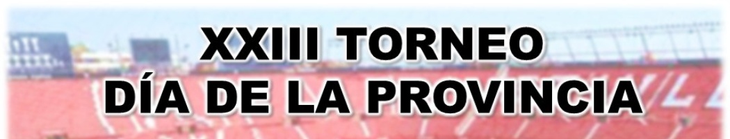 XXIII TORNEO DÍA DE LA PROVINCIA